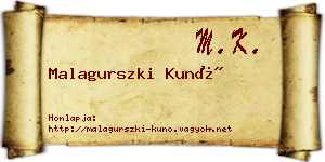 Malagurszki Kunó névjegykártya